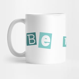 Be happy Mug